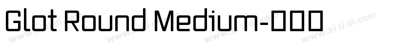 Glot Round Medium字体转换